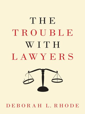 cover image of The Trouble with Lawyers